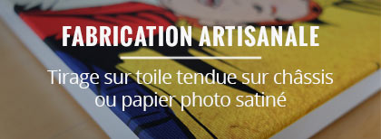 Fabrication artisanale des tableaux et posters